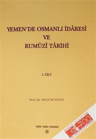 Yemen`de Osmanlı İdaresi ve Rumüzi Tarihi 2 Kitap Takım - 1