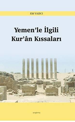 Yemen’le İlgili Kur’an Kıssaları - 1