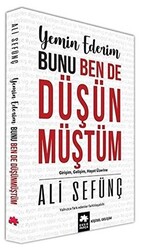 Yemin Ederim Bunu Ben De Düşünmüştüm - 1