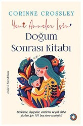 Yeni Anneler için Doğum Sonrası Kitabı - 1