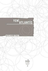 Yeni Atlantis - Utopia Serisi 2 - 1