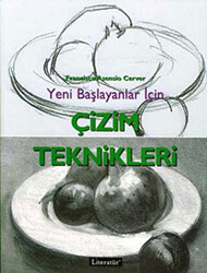 Yeni Başlayanlar İçin Çizim Teknikleri - 1