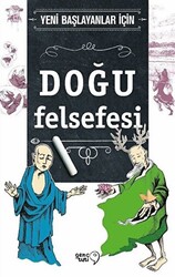 Yeni Başlayanlar İçin Doğu Felsefesi - Tuti Kitap