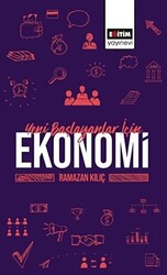 Yeni Başlayanlar İçin Ekonomi - 1