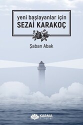 Yeni Başlayanlar İçin Sezai Karakoç - 1