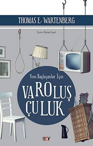 Yeni Başlayanlar İçin Varoluşçuluk - 1