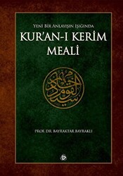 Yeni Bir Anlayışın Işığında Kur`an-ı Kerim Meali - 1