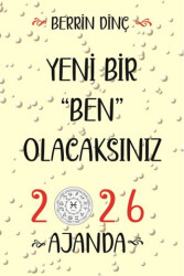 Yeni Bir Ben Olacaksınız - 2026 Ajanda - Sarmal Kitabevi
