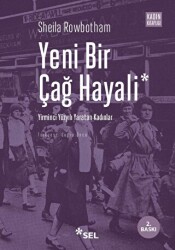 Yeni Bir Çağ Hayali - 1