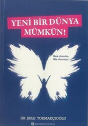 Yeni Bir Dünya Mümkün! - 1