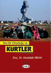 Yeni Bir Ortadoğu ve Kürtler - 1