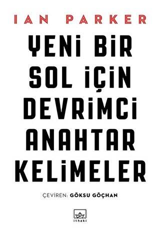 Yeni Bir Sol İçin Devrimci Anahtar Kelimeler - 1