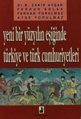 Yeni Bir Yüzyılın Eşiğinde Türkiye Ve Türk Cumhuriyetleri - 1