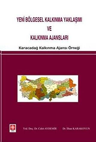 Yeni Bölgesel Kalkınma Yaklaşımı ve Kalkınma Ajansları - 1