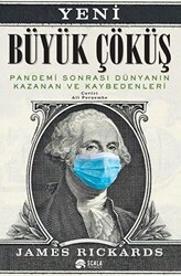 Yeni Büyük Çöküş: Pandemi Sonrası Dünyanın Kazanan ve Kaybedenleri - 1