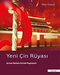 Yeni Çin Rüyası - 1