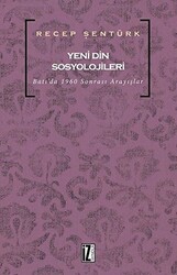 Yeni Din Sosyolojileri - 1