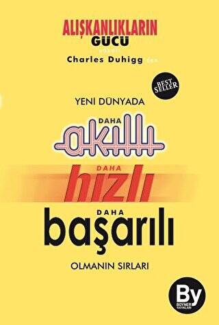 Yeni Dünyada Daha Akıllı - Daha Hızlı - Daha Başarılı Olmanın Sırları - 1