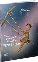 Yeni Dünyadan Masallar Venezuela - 1
