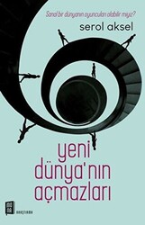 Yeni Dünya`nın Açmazları - 1