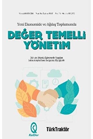 Yeni Ekonomide ve Ağdaş Toplumunda Değer Temelli Yönetim - 1