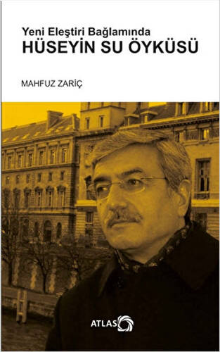 Yeni Eleştiri Bağlamında Hüseyin Su Öyküsü - 1