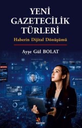 Yeni Gazetecilik Türleri - Kriter Yayınları