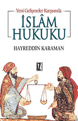 Yeni Gelişmeler Karşısında İslam Hukuku - 1