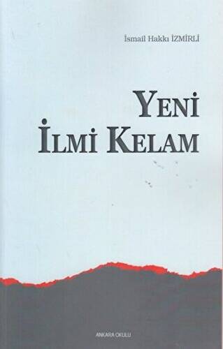 Yeni İlmi Kelam - 1