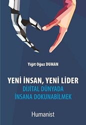 Yeni İnsan, Yeni Lider: Dijital Dünyada İnsana Dokunabilmek - 1