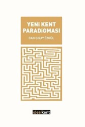 Yeni Kent Paradigması - 1