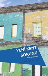 Yeni Kent Sorunu - 1