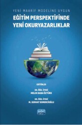 Yeni Maarif Modeline Uygun Eğitim Perspektifinde Yeni Okuryazarlıklar - 1