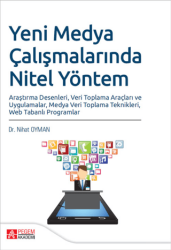 Yeni Medya Çalışmalarında Nitel Yöntem - Pegem Akademi Yayıncılık