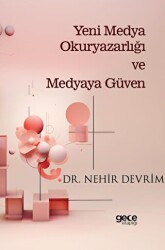 Yeni Medya Okuryazarlığı ve Medyaya Güven - 1