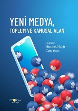 Yeni Medya, Toplum ve Kamusal Alan - 1