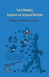 Yeni Medya, Toplum ve Siyasal İletişim - 1