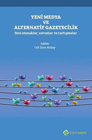 Yeni Medya ve Alternatif Gazetecilik - 1