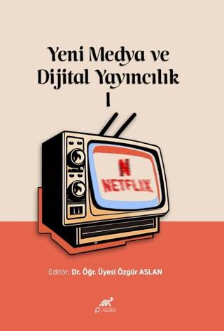 Yeni Medya ve Dijital Yayıncılık I - 1