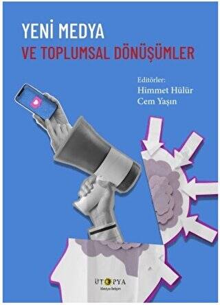 Yeni Medya ve Toplumsal Dönüşümler - 1