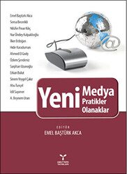 Yeni Medya - Yeni Pratikler, Yeni Olanaklar - 1