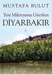 Yeni Milenyuma Girerken Diyarbakır - 1