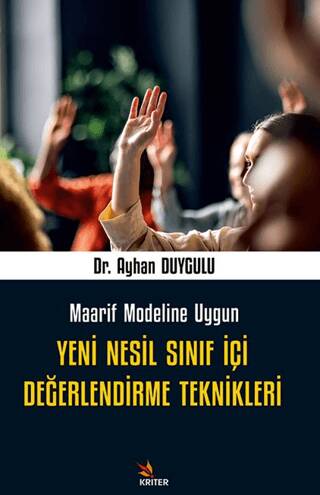Yeni Nesil Sınıf İçi Değerlendirme Teknikleri - 1