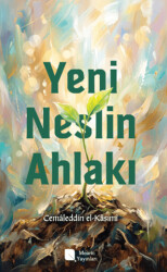 Yeni Neslin Ahlakı - Mearic Yayınları