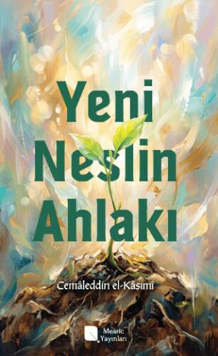 Yeni Neslin Ahlakı - 1