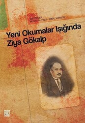 Yeni Okumalar Işığında Ziya Gökalp - 1