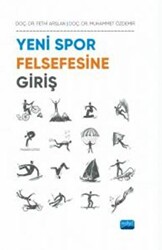 Yeni Spor Felsefesine Giriş - Nobel Akademik Yayıncılık