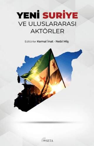 Yeni Suriye ve Uluslararası Aktörler - 1
