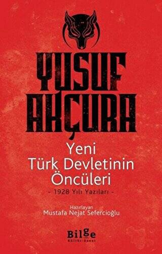 Yeni Türk Devletinin Öncüleri - 1