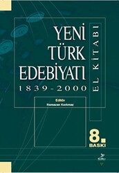 Yeni Türk Edebiyatı 1839 - 2000 El Kitabı - 1